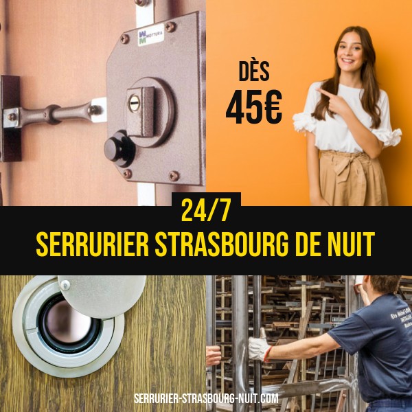 serrurier Strasbourg de nuit